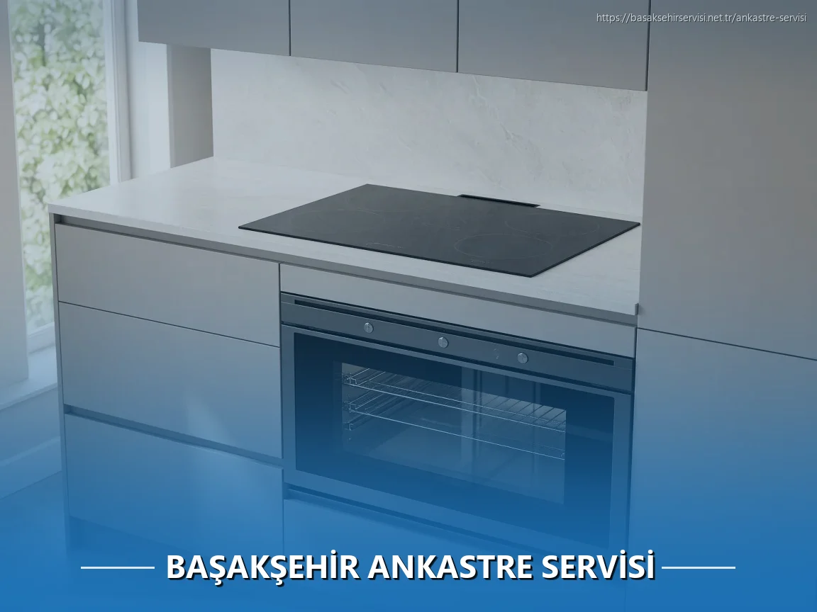 Başakşehir Ankastre Servisi