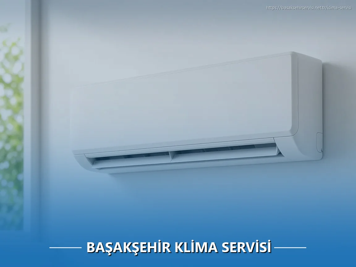 Başakşehir Klima Servisi